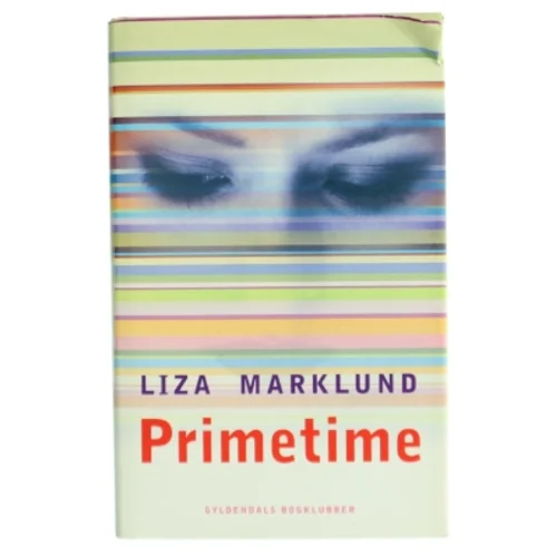 Primetime af Liza Marklund (Bog)