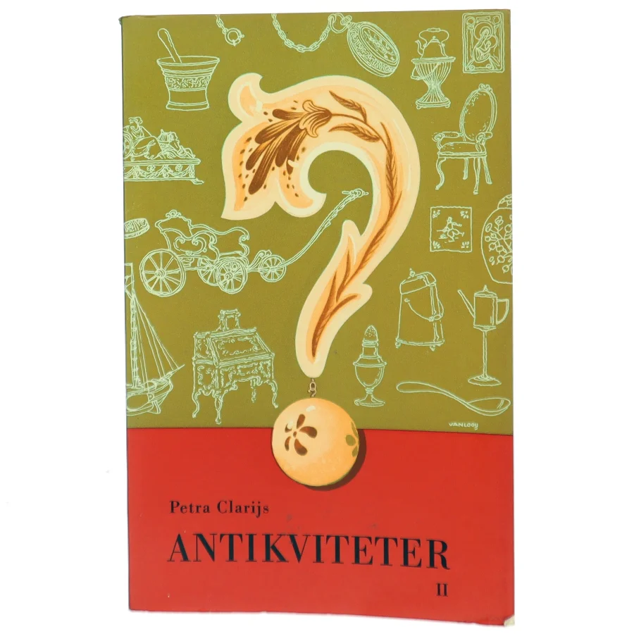 Antikviteter II af Petra Clarijs (Bog)