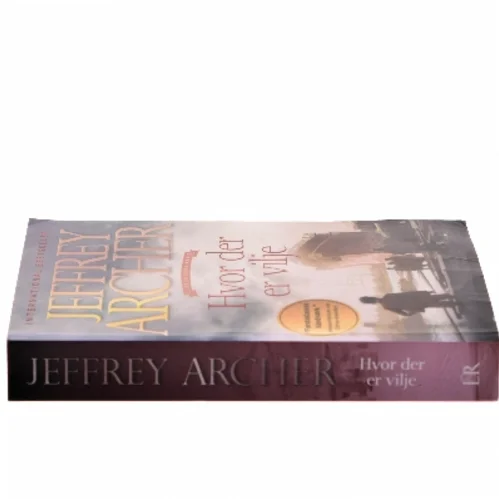 Hvor der er vilje af Jeffrey Archer (Bog)