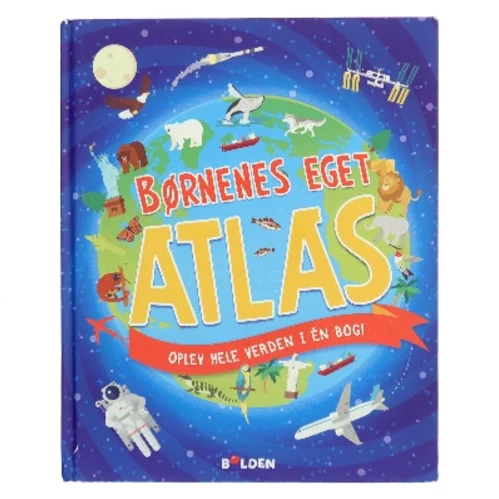 Børnenes eget atlas af Anita Ganeri (Bog)