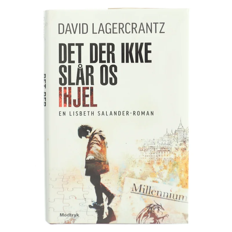 Det der ikke slår os ihjel af David Lagercrantz (Bog)