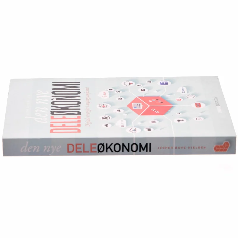 Den nye deleøkonomi : digitale strategier i adgangssamfundet af Jesper Bove-Nielsen (Bog)