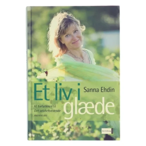 Psykologi - Et liv i glæde af Susanna Ehdin (f. 1961) (Bog)