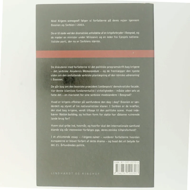 Krigens scenografi : nye rejser i Bosnien og Serbien (Bog)