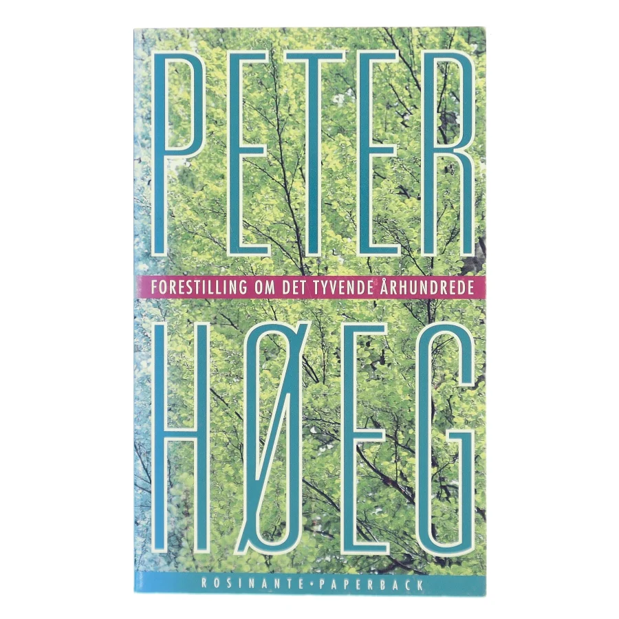 Forestilling om det tyvende århundrede : roman af Peter Høeg (f. 1957-05-17) (Bog)