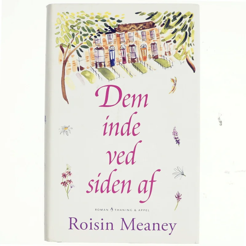 Dem inde ved siden af : roman af Roisin Meaney (Bog)