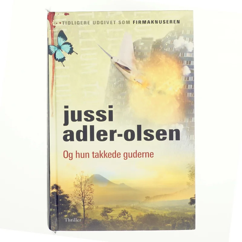 Og hun takkede guderne af Jussi Adler-Olsen (Bog)