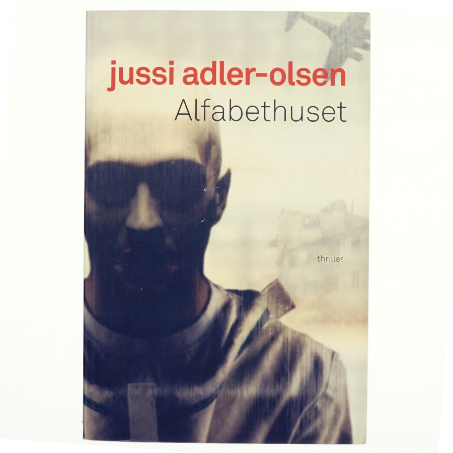 Alfabethuset af Jussi Adler-Olsen (Bog)