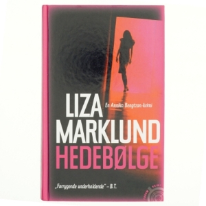 Hedebølge af Liza Marklund (Bog)