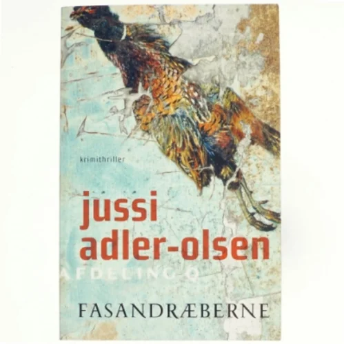 Fasandræberne : krimithriller af Jussi Adler-Olsen (Bog)