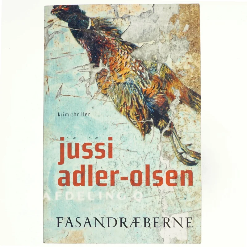 Fasandræberne : krimithriller af Jussi Adler-Olsen (Bog)
