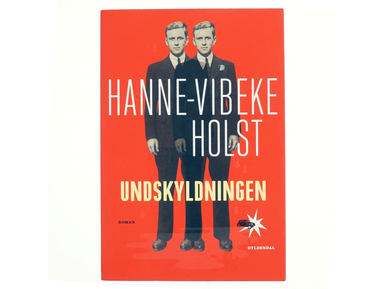 Undskyldningen : roman af Hanne-Vibeke Holst (Bog)