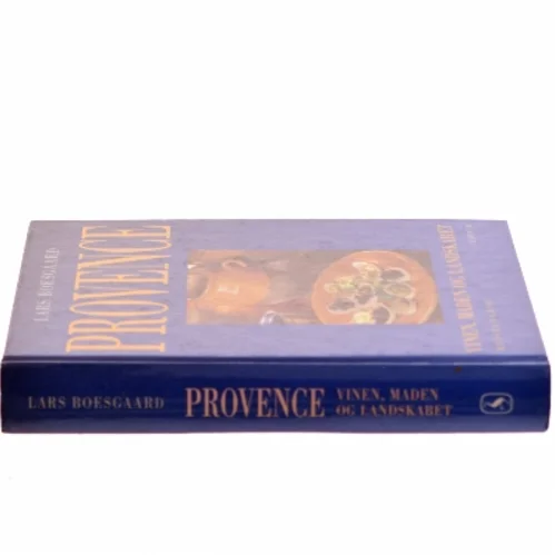 Provence : vinen, maden og landskabet af Lars Boesgaard (Bog)