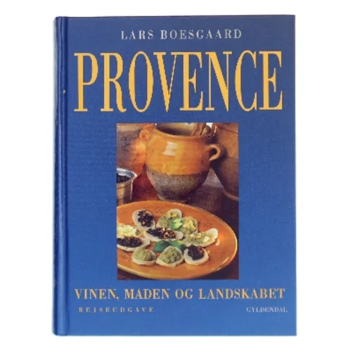 Provence : vinen, maden og landskabet af Lars Boesgaard (Bog)