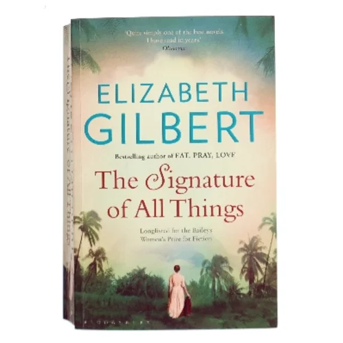 The Signature of All Things af Elizabeth Gilbert (Bog)