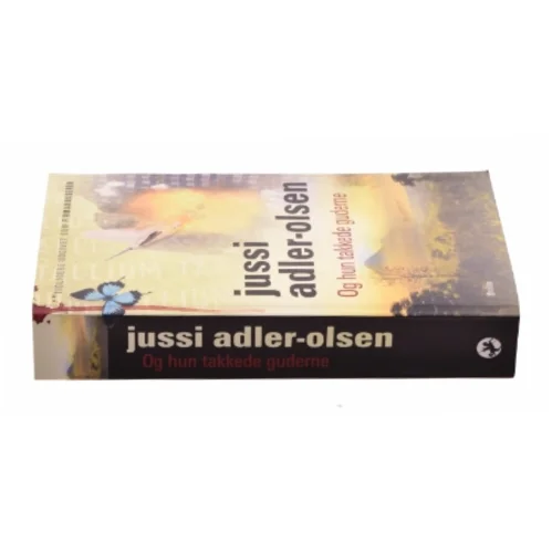 Og hun takkede guderne af Jussi Adler-Olsen (Bog)