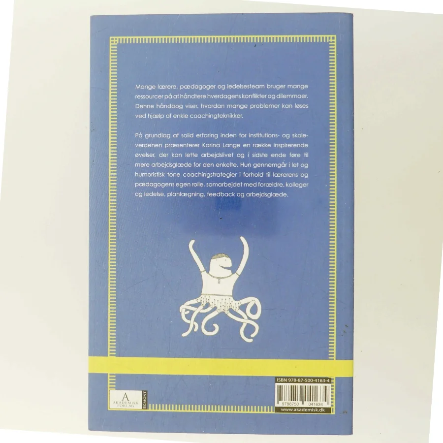 Hvis din hest er død - så stå af : coaching for lærere og pædagoger af Karina Lange (Bog)