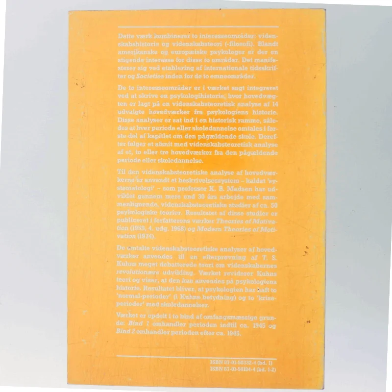 Psykologi 1: Psykologiens historie indtil 1945 fra Gyldendal af K.B. Madsen (Bog)