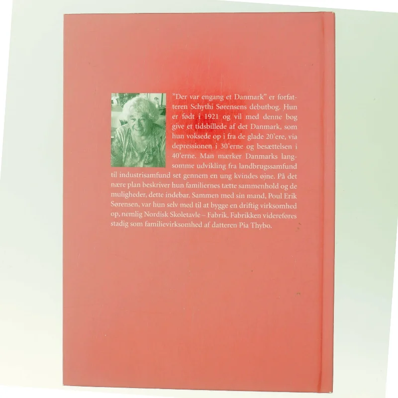 Der var engang et Danmark... af Schythi Sørensen (Bog)