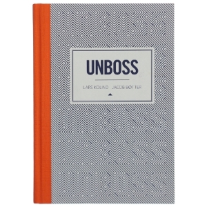 Unboss af Lars Kolind (Bog)