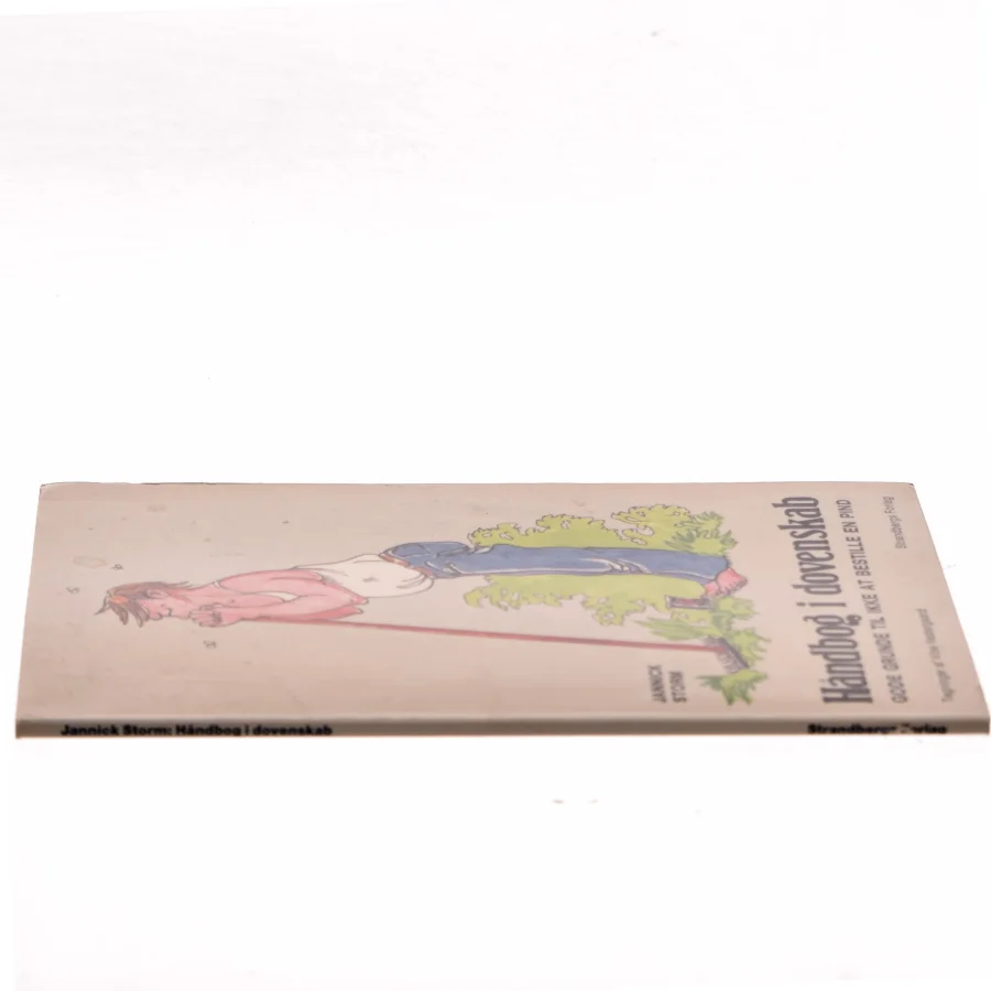 Håndbog i dovenskab af Jannick Storm (Bog)