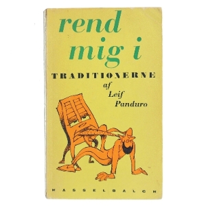 Rend mig i traditionerne af Leif Panduro (Bog)
