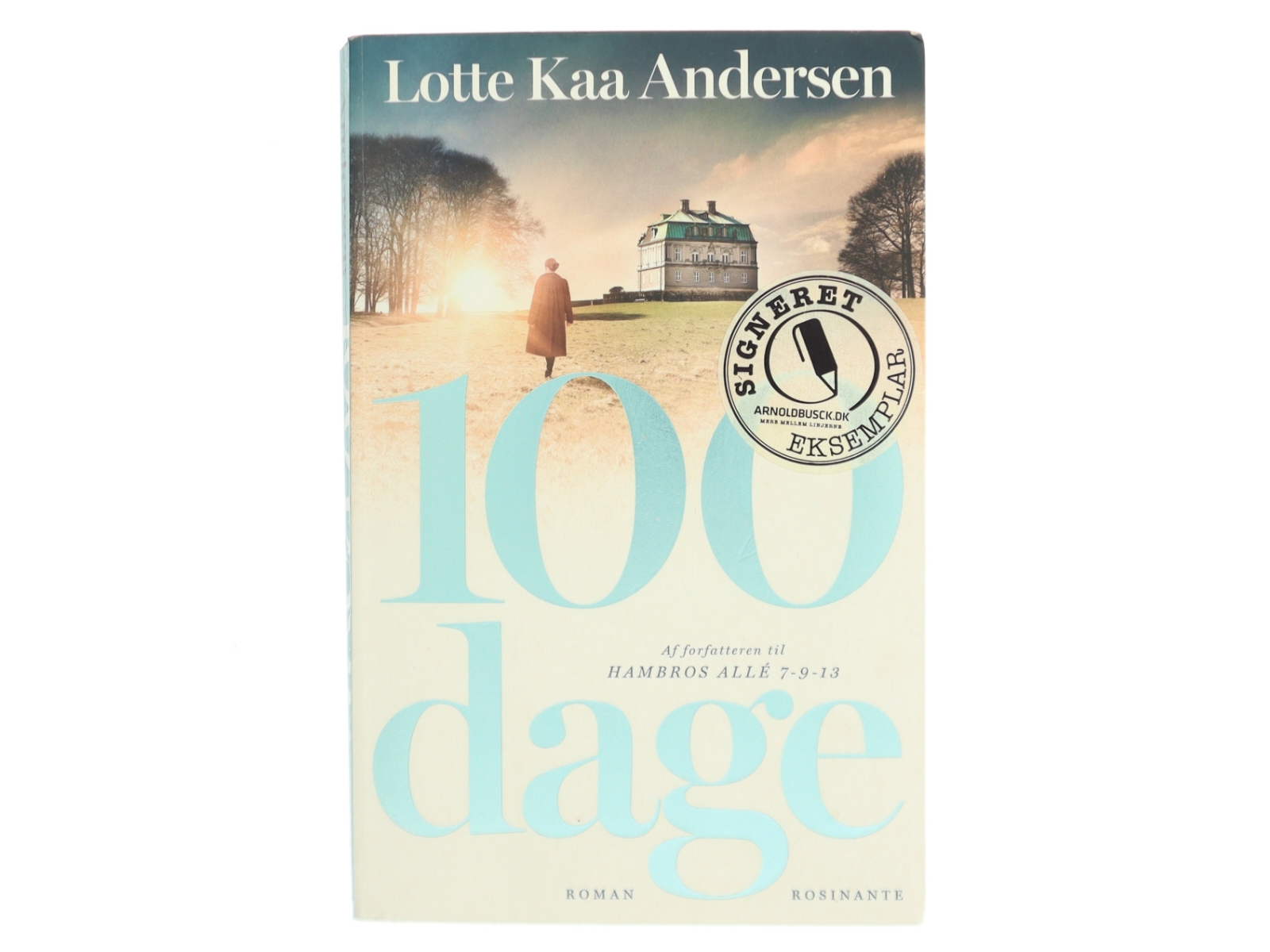 100 dage : roman af Lotte Kaa Andersen (Bog)