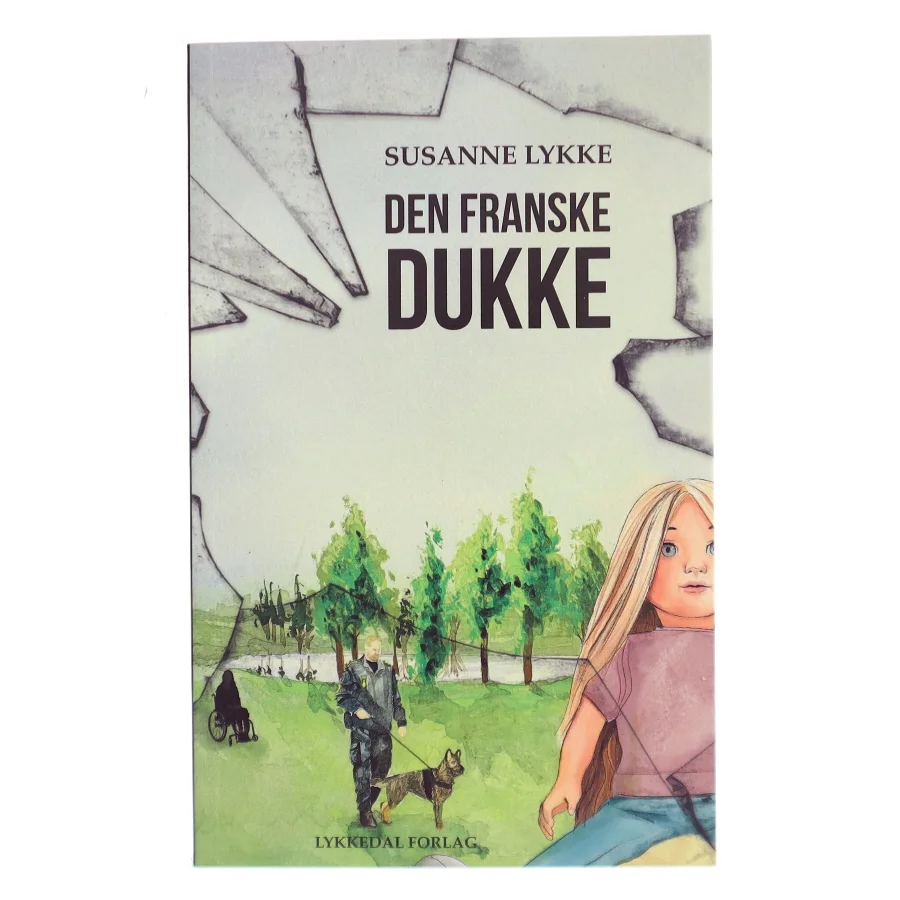 Den franske dukke af Susanne Lykke (Bog)