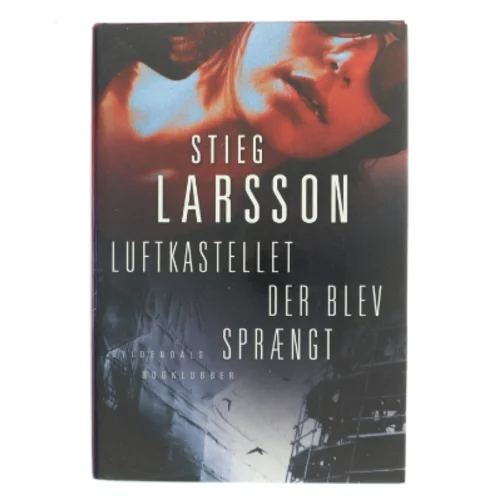 Luftkastellet der blev sprængt af Stieg Larsson (Bog)