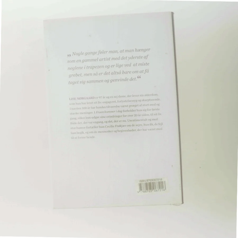 Fruen kommer i dag : Cecilie Frøkjær interviewer Lise Nørgaard (Bog)