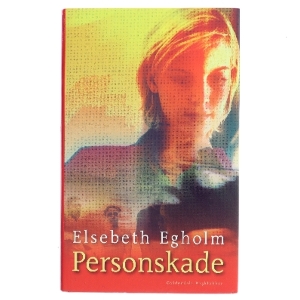 Personskade af Elsebeth Egholm (Bog)