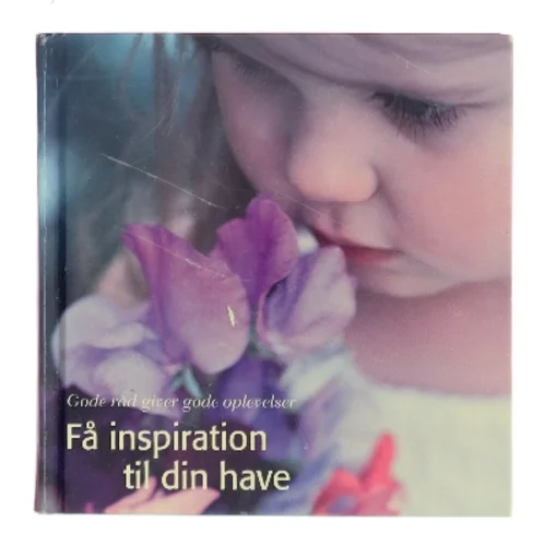 Få inspiration til din have (Bog)
