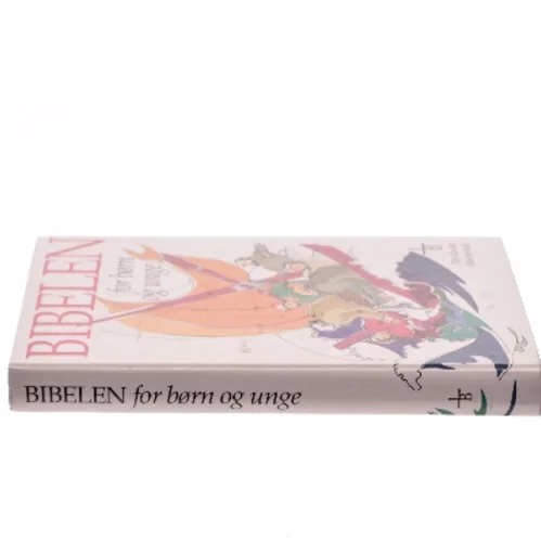 Bibelen for børn og unge af Det danske Bibelselskab (Bog)