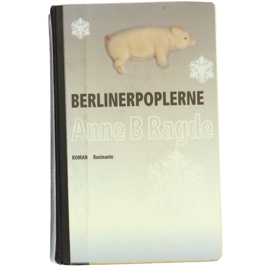 Berlinerpoplerne af Anne B. Ragde (Bog)