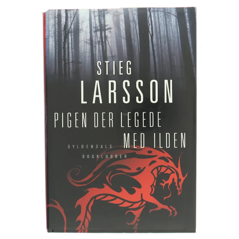 Pigen der legede med ilden fra Gyldendals Bogklubber af Stieg Larsson (Bog)