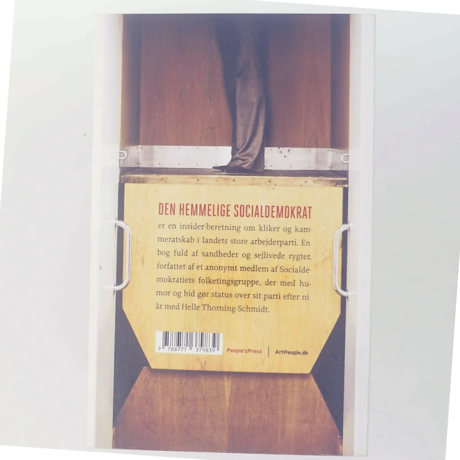 Den hemmelige socialdemokrat af Anonym medlem af Socialdemokratiets folketingsgruppe (Bog)