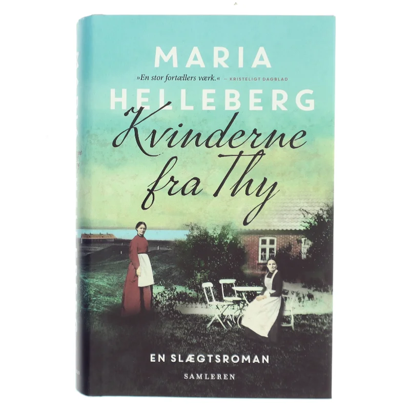 Kvinderne fra Thy af Maria Helleberg af Maria Helleberg (Bog)