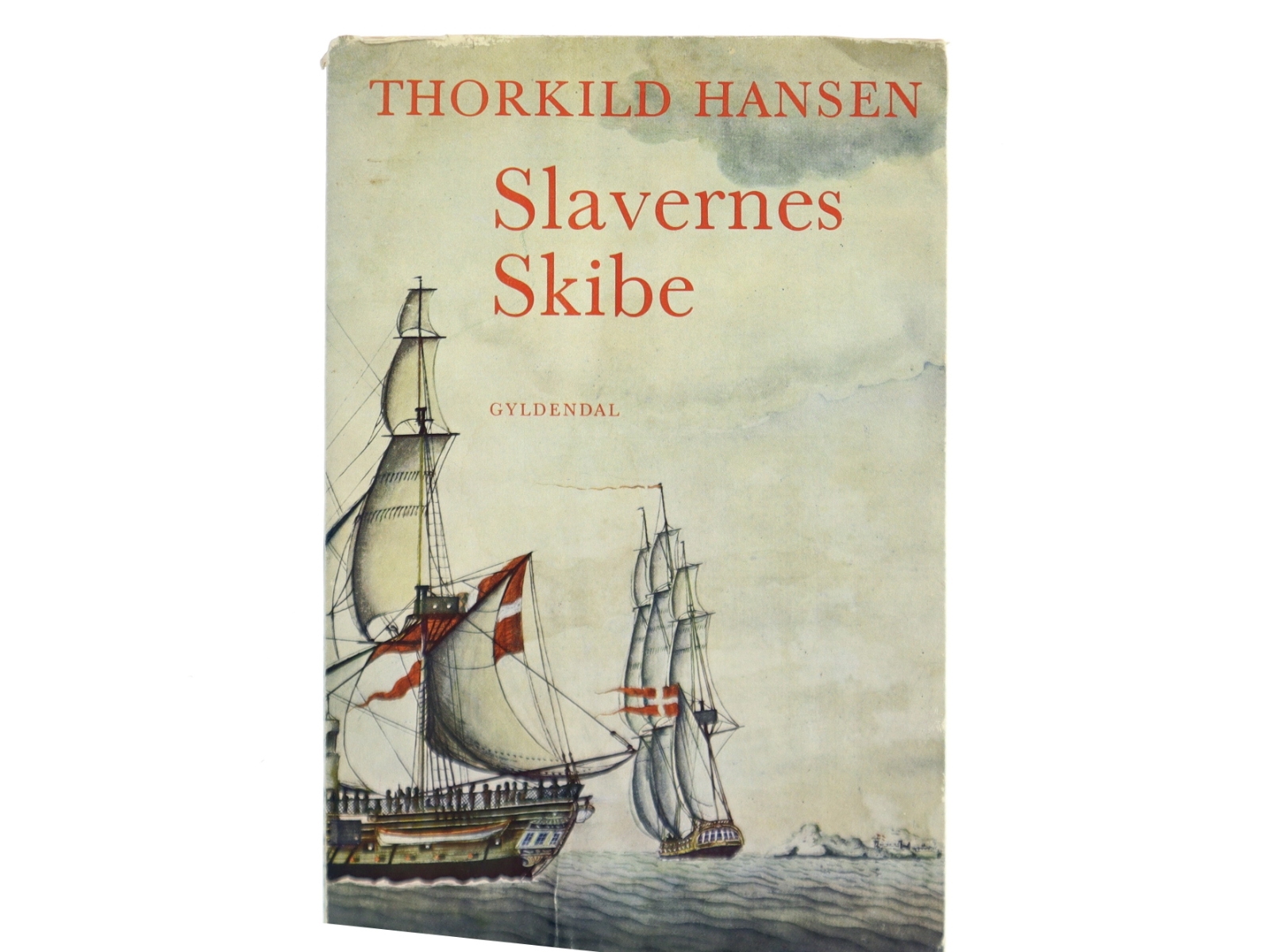 Slavernes Skibe af Thorkild Hansen (Bog)