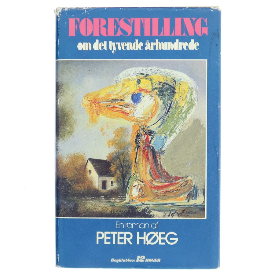 Forestillinger om det tyvende århundrede af Peter Høeg (Bog)