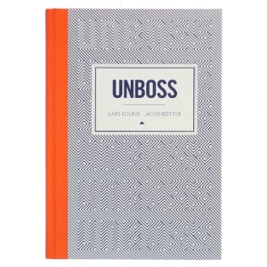 Unboss af Lars Kolind (Bog)