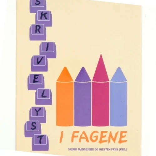 Skrivelyst i fagene (Bog)