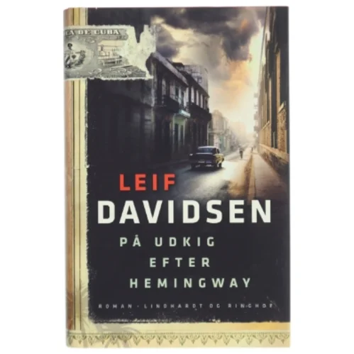 På udkig efter Hemingway af Leif Davidsen (Bog)