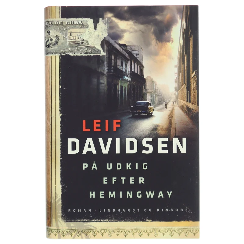 På udkig efter Hemingway af Leif Davidsen (Bog)