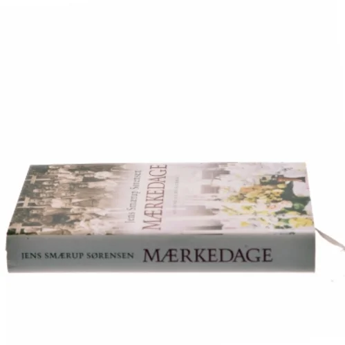Mærkedage : en historie af Jens Smærup Sørensen (Bog)