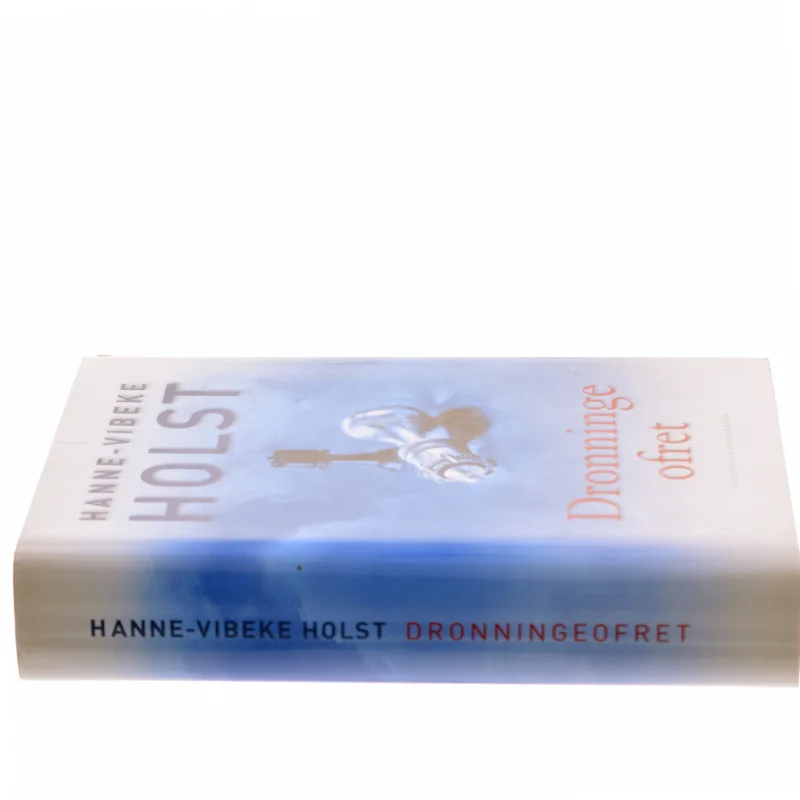 Dronningeofret af Hanne-Vibeke Holst (Bog) fra Gyldendals Bogklubber