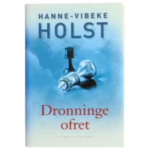 Dronningeofret af Hanne-Vibeke Holst (Bog) fra Gyldendals Bogklubber