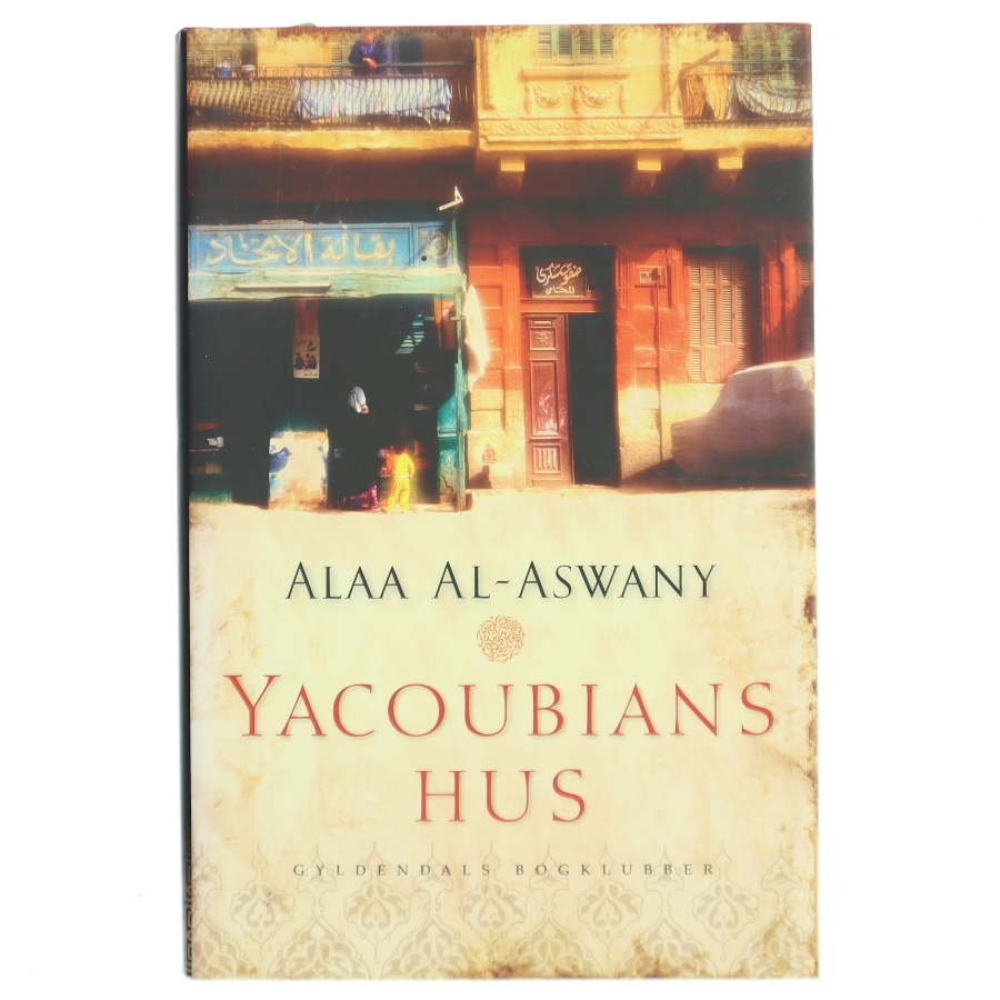 YACOUNIANS HUS af ALAA AL - ASWANY (Bog)