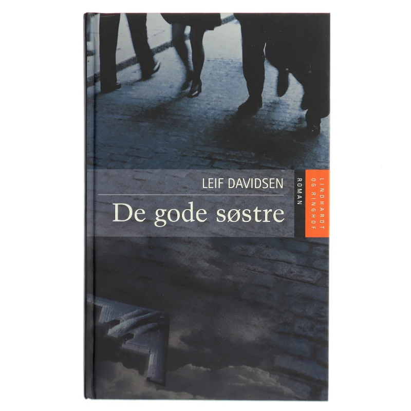 De gode søstre : roman af Leif Davidsen (Bog)