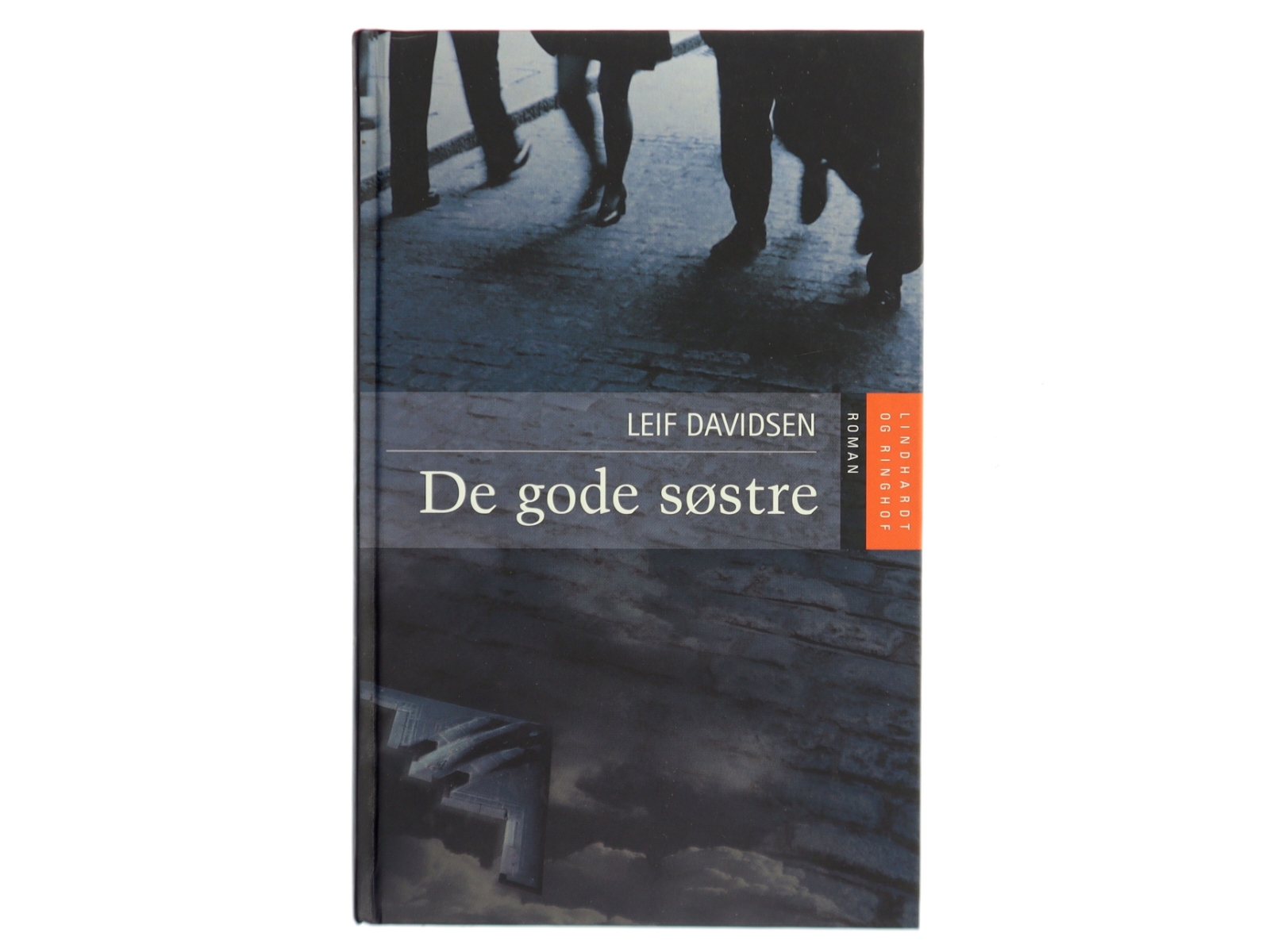 De gode søstre : roman af Leif Davidsen (Bog)