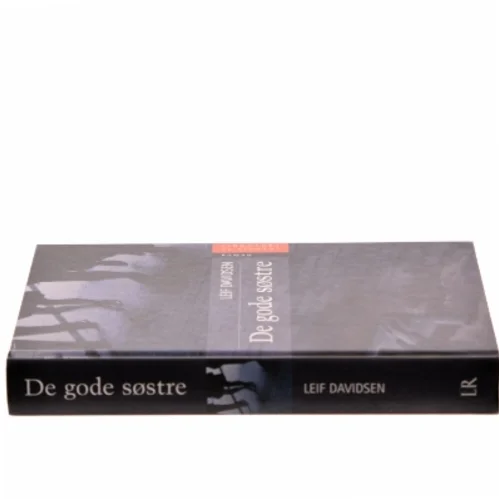 De gode søstre : roman af Leif Davidsen (Bog)